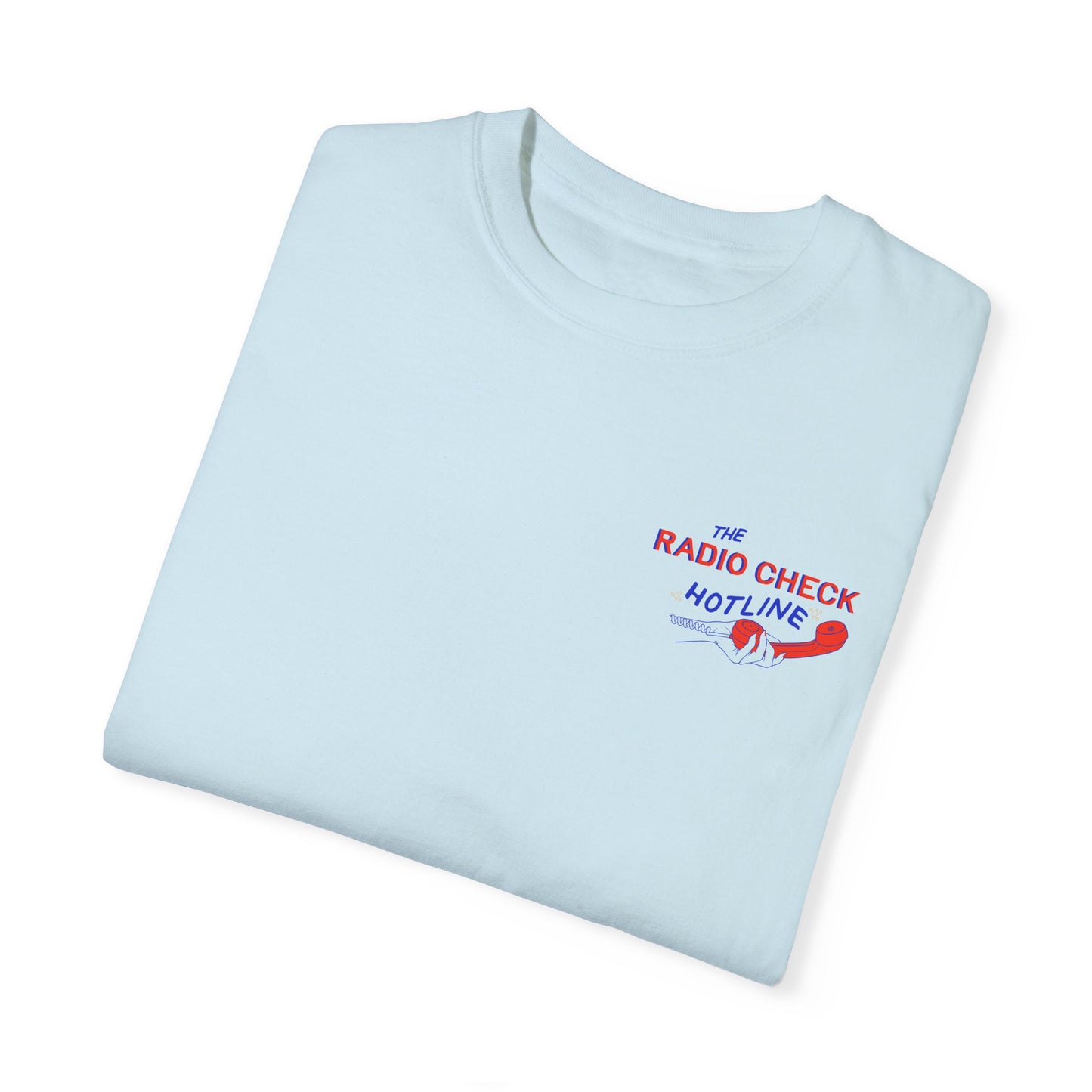 Radio Check Hotline - T-Shirt