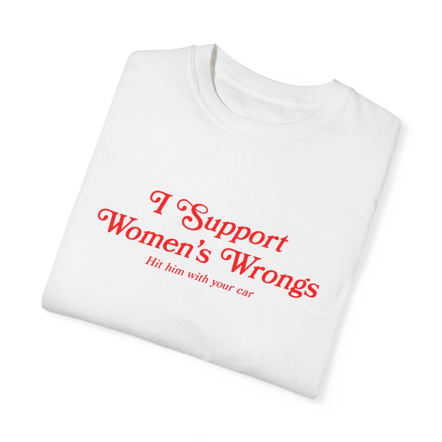 I Support Women's Wrongs - F1 Academy Tee