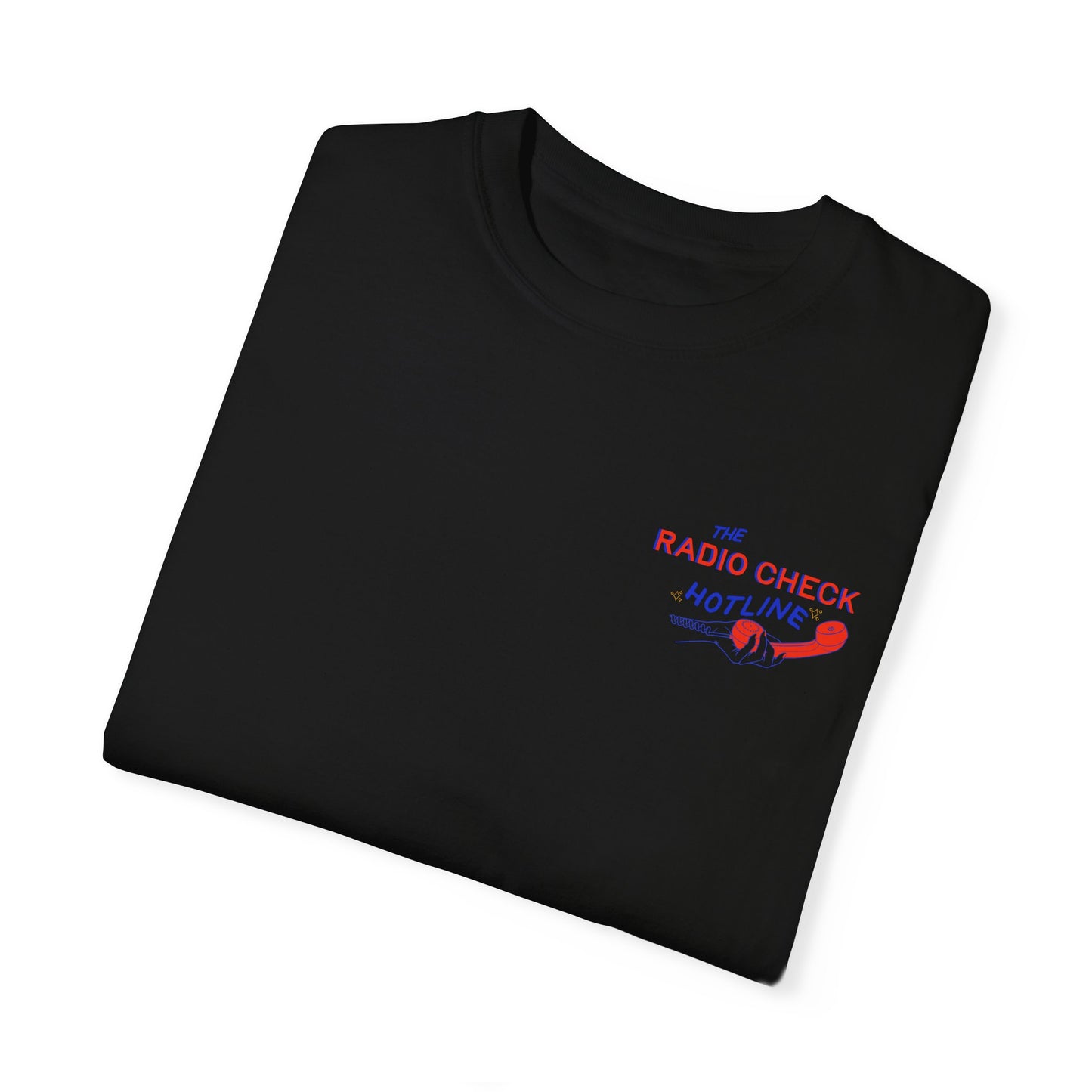 Radio Check Hotline - T-Shirt