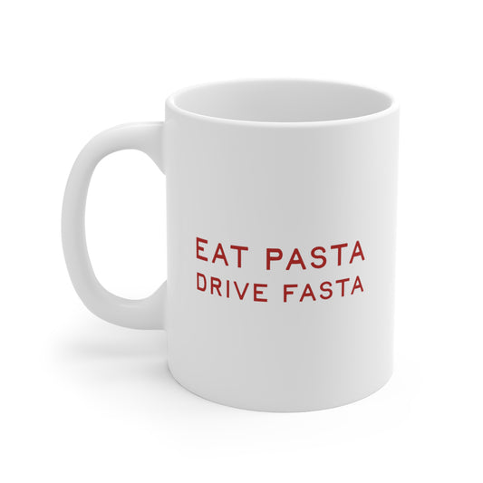 Eat Pasta, Drive Fasta - Italian GP Mug